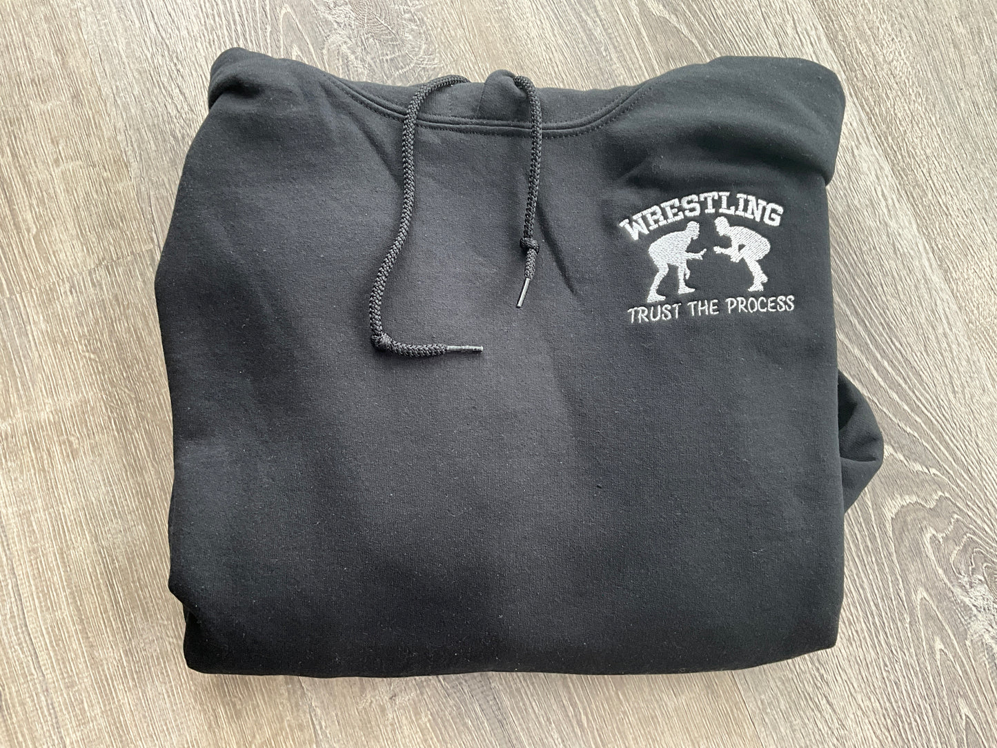 Wrestling Hoodie “Trust The Process” Embroidered