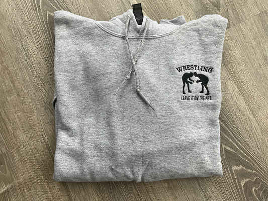 Wrestling Hoodie “Leave it on the Mat” Embroidered